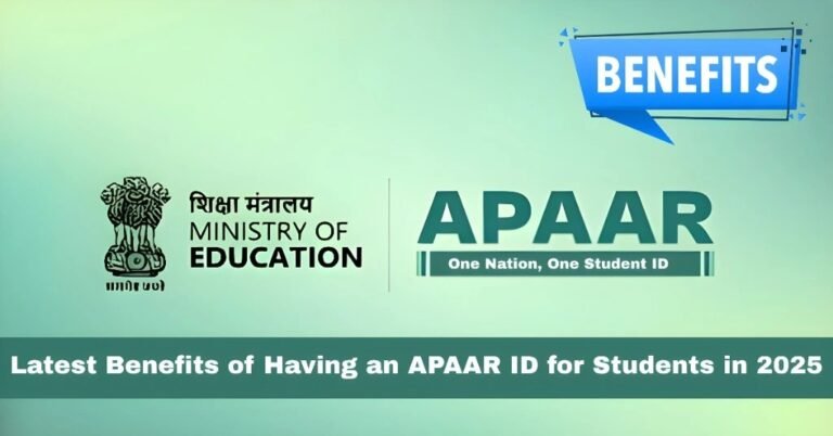 Latest Benefits of Having an APAAR ID for Students in 2025