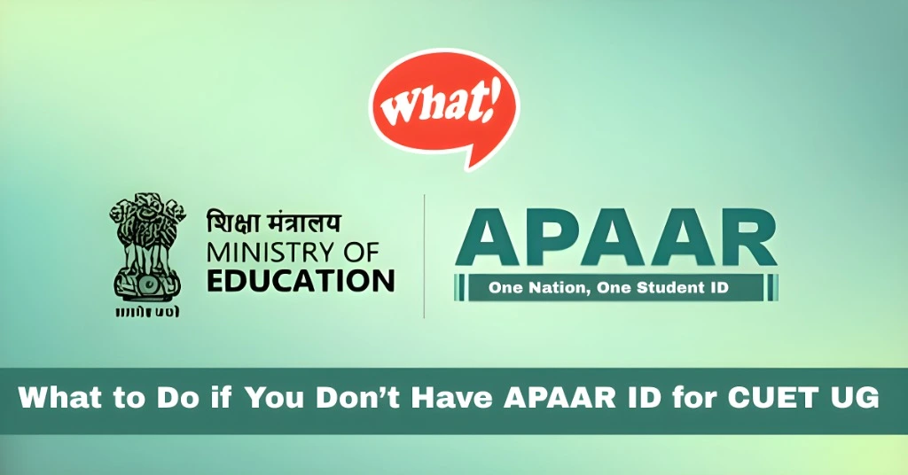  APAAR ID for CUET UG 2025