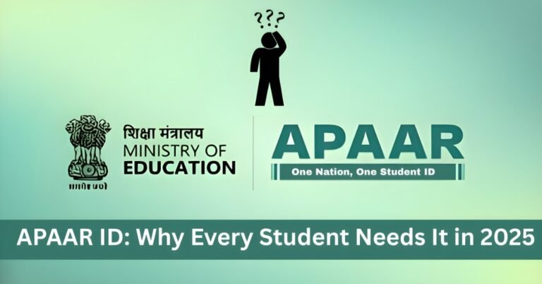 APAAR ID: Why Every Student Needs It in 2025