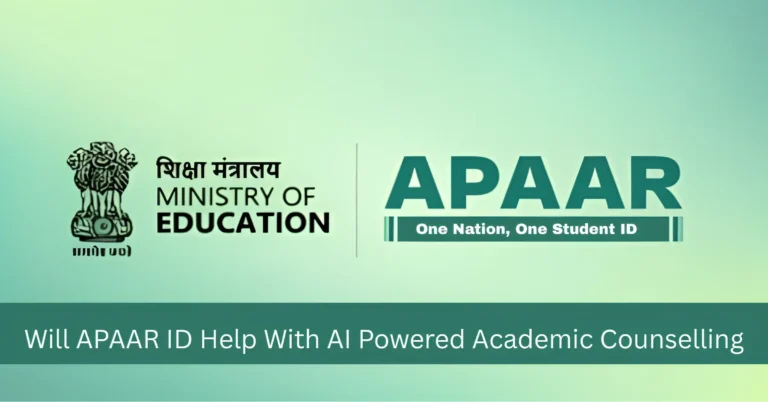 Will APAAR ID Help With AI Powered Academic Counselling
