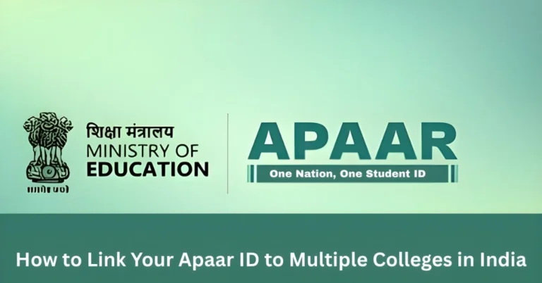 How to Link Your Apaar ID to Multiple Colleges in India