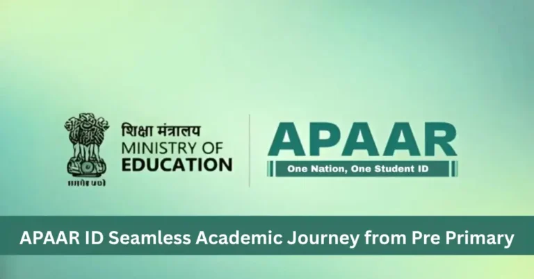 APAAR ID Seamless Academic Journey from Pre Primary