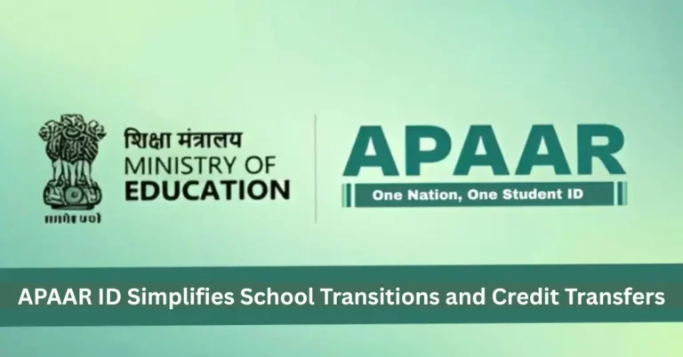 APAAR ID Simplifies School Transitions and Credit Transfers