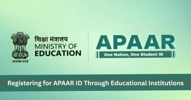 Registering for APAAR ID Through Educational Institutions