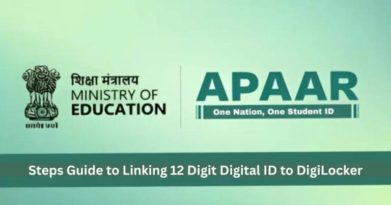 Steps Guide to Linking 12 Digit Digital ID to DigiLocker