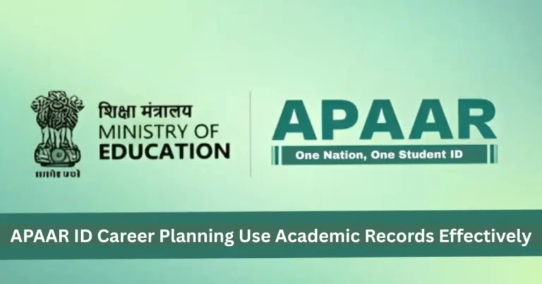 APAAR ID Career Planning Use Academic Records Effectively