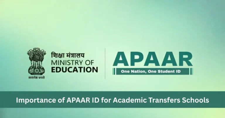 Importance of APAAR ID for Academic Transfers Schools