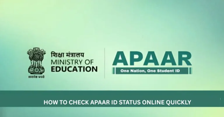 How to Check APAAR ID Status Online Quickly